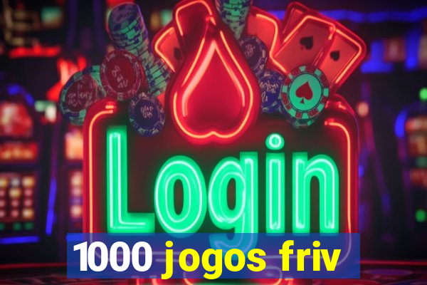 1000 jogos friv